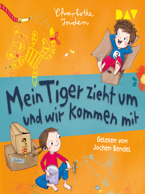 Titeldetails für Mein Tiger zieht um und wir kommen mit nach Charlotte Inden - Verfügbar